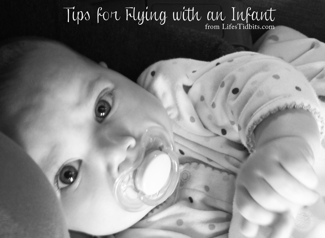 6 Tips to make flying with an infant easier | Life's Tidbits