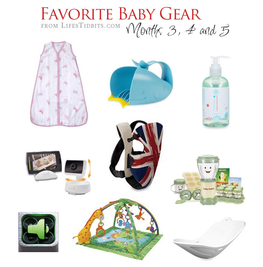 Favorite Baby Gear - Months 3, 4 and 5 | Life's Tidbits